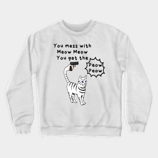 Peow Peow Crewneck Sweatshirt